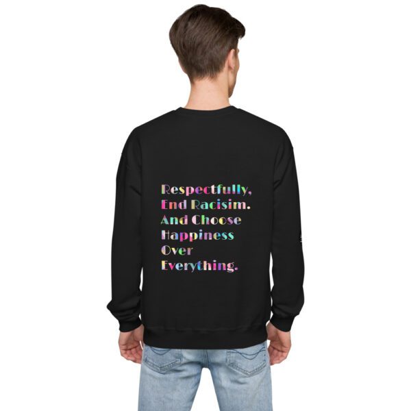 End Racism Black Unisex fleece sweatshirt - Image 8